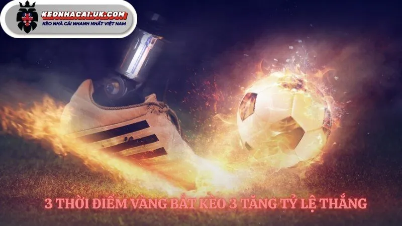 Lựa chọn trận đấu phù hợp cho kèo tài xỉu 3