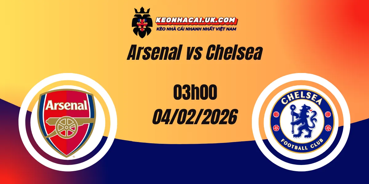 Nhận định EFL Cup: Arsenal vs Chelsea (Bán kết lượt về)